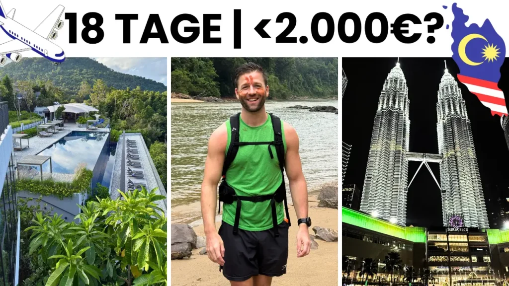 Malaysia Urlaub Kosten – 18 Tage Rundreise mit kompletter Kostenübersicht und Spartipps